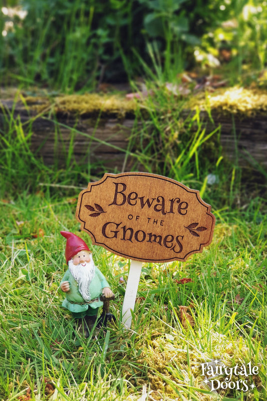 Beware of the Gnomes Sign