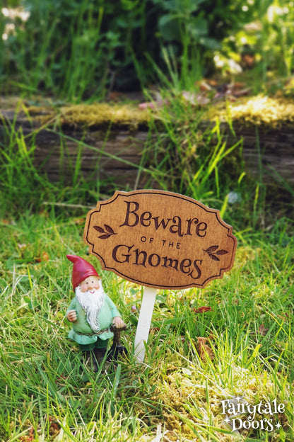 Beware of the Gnomes Sign